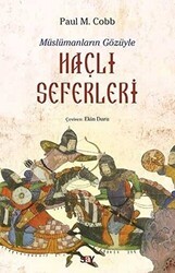 Müslümanların Gözüyle Haçlı Seferleri - Say Yayınları