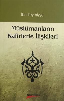 Müslümanların Kafirlerle İlişkileri - 1