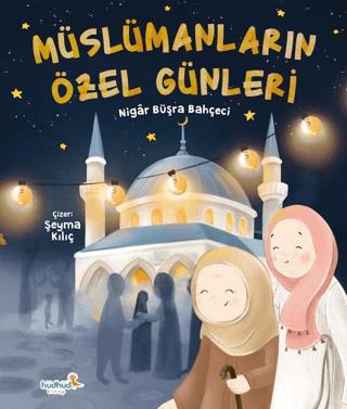 Müslümanların Özel Günleri - 1