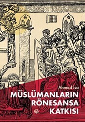 Müslümanların Rönesansa Katkısı - Mahya Yayınları