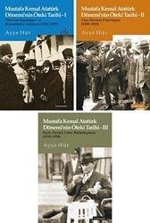 Mustafa Kemal Atatürk Dönemi’nin Öteki Tarihi Seti 3 Kitap Set - Literatür Yayıncılık