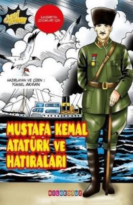 Mustafa Kemal Atatürk ve Hatıraları - 1