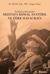 Mustafa Kemal Atatürk ve Türk Havacılığı - Galeati Yayıncılık