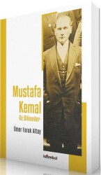 Mustafa Kemal - Az Bilinenler - İslâmbol Yayınları