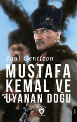 Mustafa Kemal Ve Uyanan Doğu - Dorlion Yayınları
