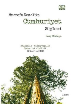 Mustafa Kemal’in Cumhuriyet Söylemi - 1