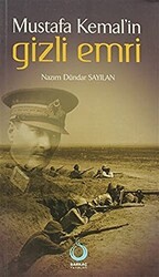 Mustafa Kemal’in Gizli Emri - Sarkaç Yayınları