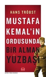 Mustafa Kemal’in Ordusunda Bir Alman Yüzbaşı - Kırmızı Kedi Yayınevi