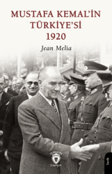 Mustafa Kemal’in Türkiye’si 1920 - Dorlion Yayınları
