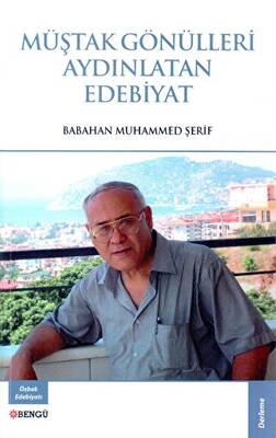 Müştak Gönülleri Aydınlatan Edebiyat - 1