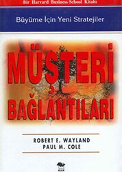 Müşteri Bağlantıları Büyüme İçin Yeni Stratejiler - Alfa Yayınları