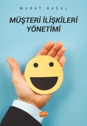 Müşteri İlişkileri Yönetimi - Nobel Bilimsel Eserler