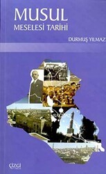 Musul Meselesi Tarihi - Çizgi Kitabevi Yayınları