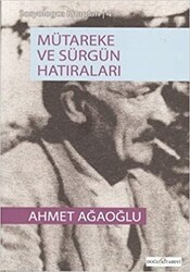 Mütareke ve Sürgün Hatıraları - Doğu Kitabevi