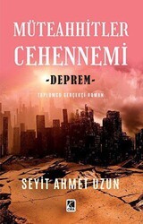 Müteahhitler Cehennemi -Deprem- - Çıra Yayınları