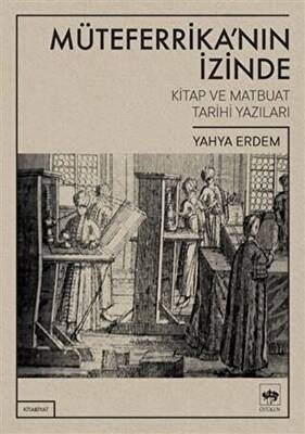 Müteferrika`nın İzinde - 1