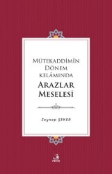 Mütekaddimin Dönem Kelamında Arazlar Meselesi - Fecr Yayınları