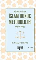 Mütekellim Yöntemi İslam Hukuk Metodolojisi - Rağbet Yayınları