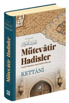 Mütevatir Hadisler - 1