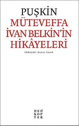 Müteveffa İvan Belkin’in Hikayeleri - Helikopter Yayınları