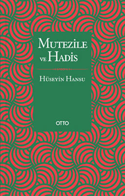 Mutezile ve Hadis - 1
