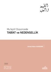 Mu’tezili Düşüncede Tabiat ve Nedensellik - Endülüs Yayınları