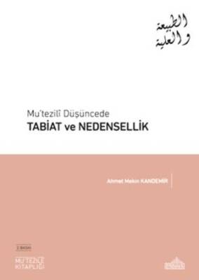 Mu’tezili Düşüncede Tabiat ve Nedensellik - 1