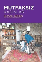 Mutfaksız Kadınlar - E Yayınları