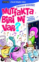 Mutfakta Biri mi Var? - Lal Kitap