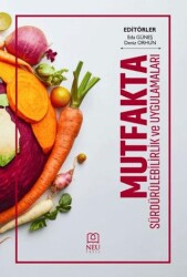 Mutfakta Sürdürülebilirlik ve Uygulamaları - Necmettin Erbakan Üniversitesi Yayınları