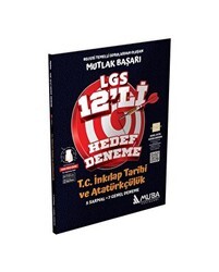 Mutlak Başarı LGS 8.Sınıf T.C. İnkılap Tarihi ve Atatürkçülük 12 Li Hedef Deneme - Muba Yayınları