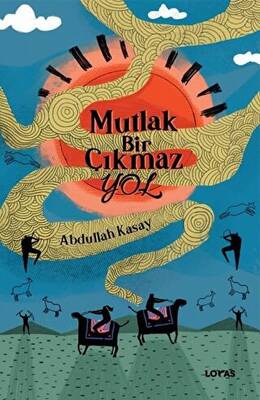 Mutlak Bir Çıkmaz Yol - 1
