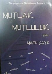 Mutlak Mutluluk - Kültür Ajans Yayınları