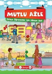 Mutlu Aile Türkçe Öğrenenler İçin Hikaye Seti 1. Seviye A1 - Akdem Yayınları