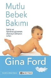 Mutlu Bebek Bakımı - Epsilon Yayınevi