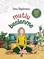 Mutlu Beslenme - Küsurat Yayınları