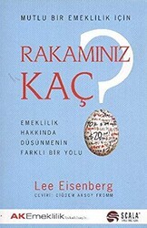 Mutlu Bir Emeklilik İçin Rakamınız Kaç? - Scala Yayıncılık