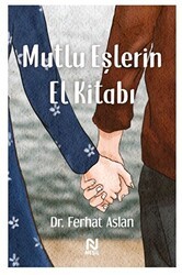 Mutlu Eşlerin El Kitabı - Nesil Yayınları
