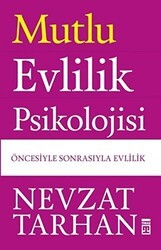 Mutlu Evlilik Psikolojisi - Timaş Yayınları