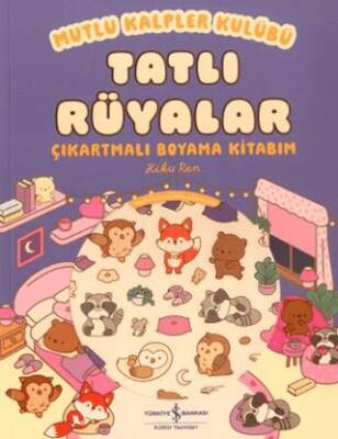 Mutlu Kalpler Kulübü - Tatlı Rüyalar Çıkartmalı Boyama Kitabım - 1