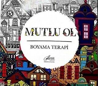 Mutlu Ol - Boyama Terapi - 1