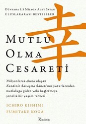 Mutlu Olma Cesareti - Koridor Yayıncılık