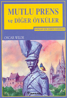 Mutlu Prens ve Diğer Öyküler - 1