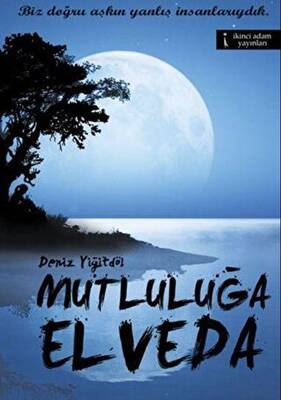 Mutluluğa Elveda - 1