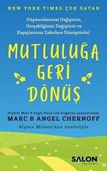 Mutluluğa Geri Dönüş - Salon Yayınları