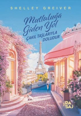 Mutluluğa Giden Yol Çakıl Taşlarıyla Doludur - 1