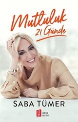 Mutluluk 21 Günde - Mona Kitap