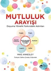 Mutluluk Arayışı - The Kitap