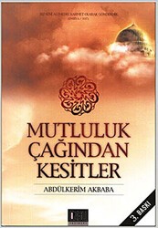 Mutluluk Çağından Kesitler - Özgü Yayıncılık