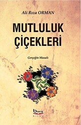 Mutluluk Çiçekleri - 1